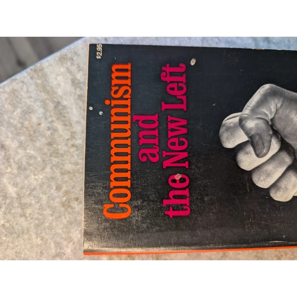 Communism And The New Left by U.S. News And World Report - 1969